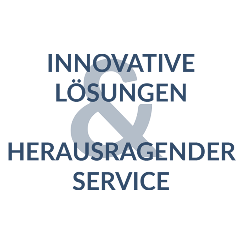 Innovative Lösungen & Herausragender Service
